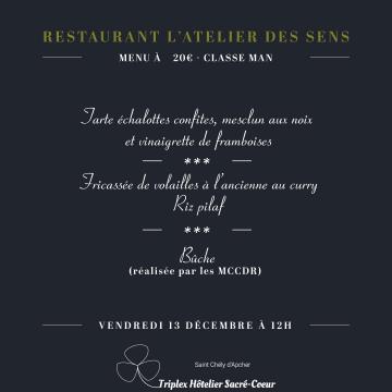 Vendredi 13 décembre 2024 (midi) restaurant atelier des sens