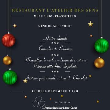 Jeudi 19 décembre 2024 (soir) restaurant atelier des sens